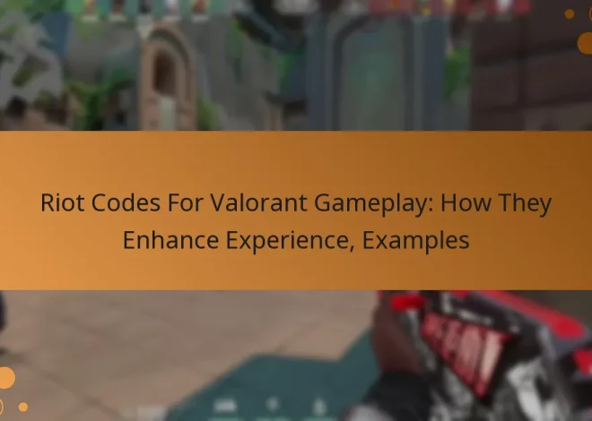 Riot Codes For Valorant Gameplay: How They Enhance Experience, Examples