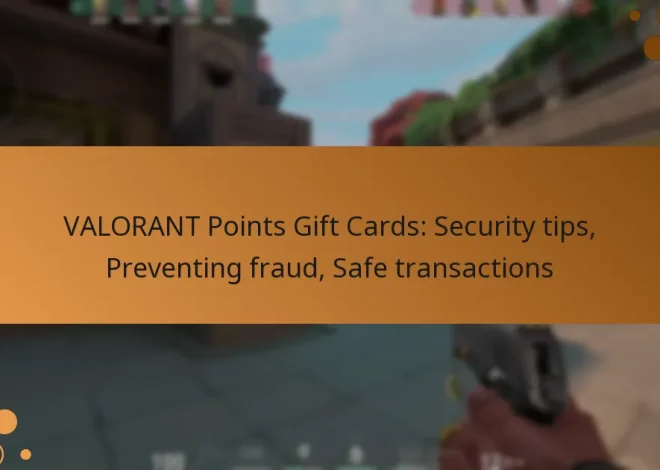 VALORANT Points Gift Cards: Security tips, Preventing fraud, Safe transactions