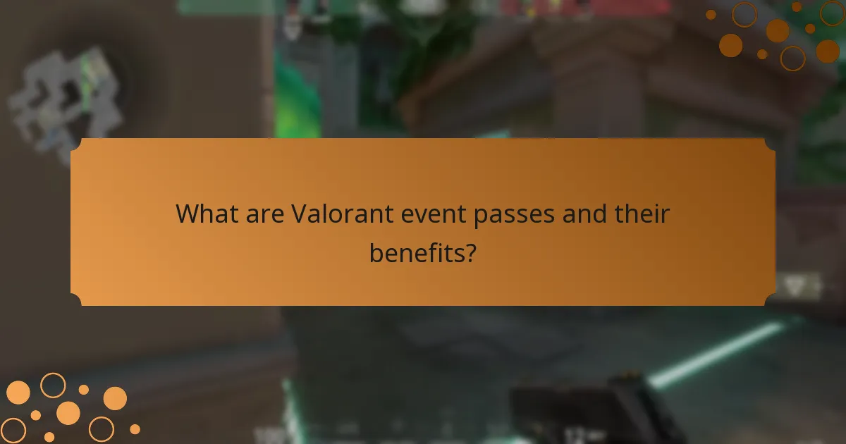 What are the challenges and considerations for event passes?