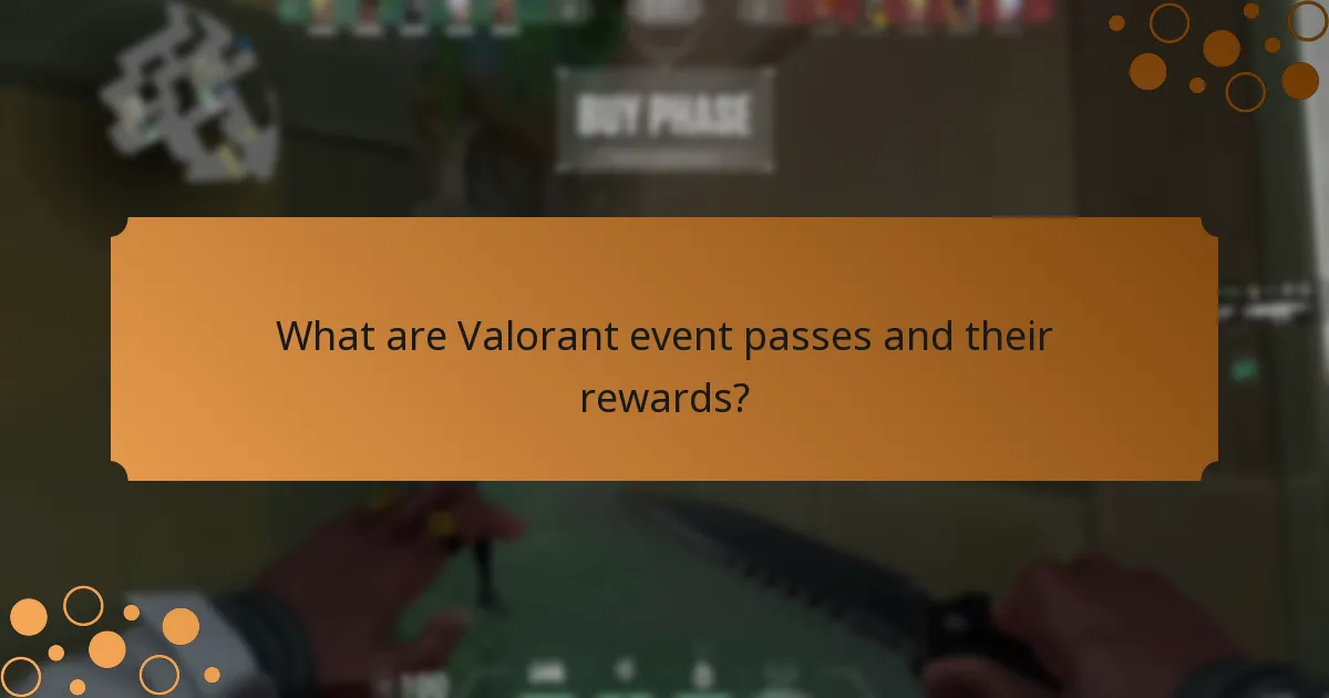 What is the value of investing in a Valorant event pass?